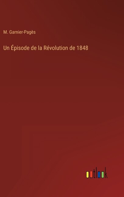 Front cover_Un Épisode de la Révolution de 1848