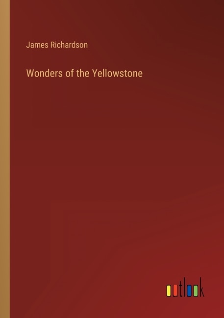 Front cover_Wonders of the Yellowstone