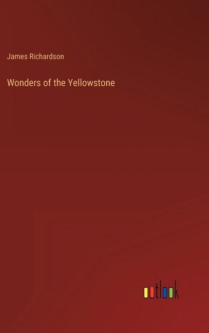 Front cover_Wonders of the Yellowstone