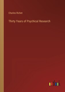 Front cover_Thirty Years of Psychical Research