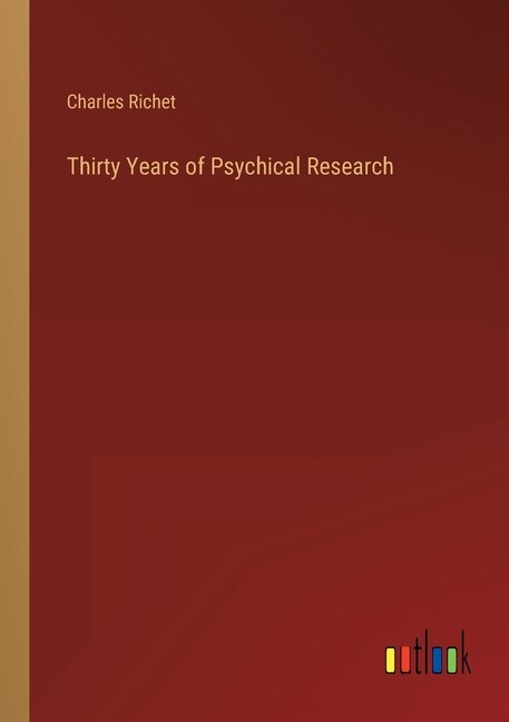 Front cover_Thirty Years of Psychical Research