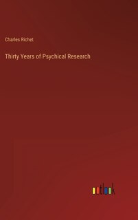 Couverture_Thirty Years of Psychical Research