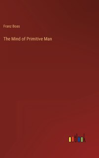 Couverture_The Mind of Primitive Man