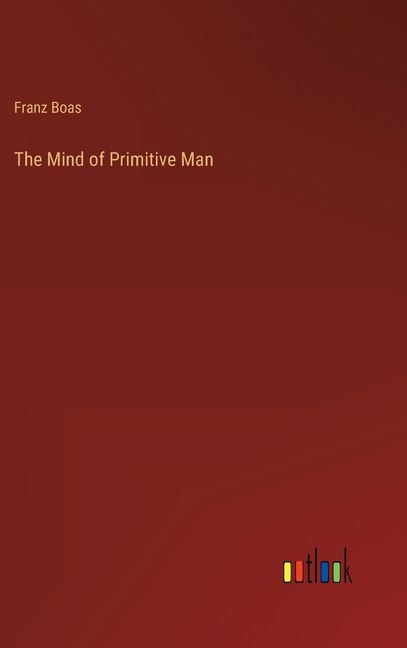 Couverture_The Mind of Primitive Man