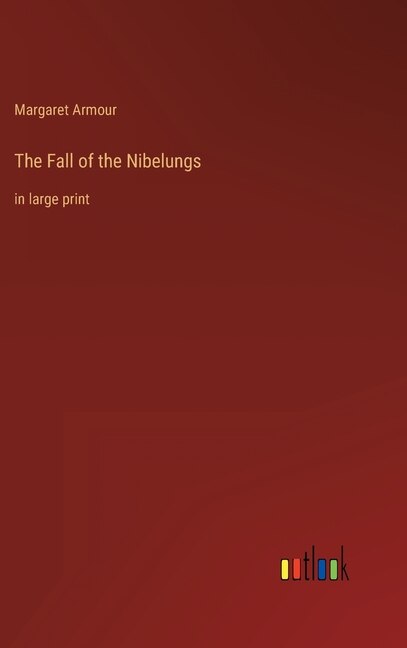 Front cover_The Fall of the Nibelungs