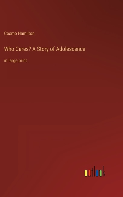 Front cover_Who Cares? A Story of Adolescence