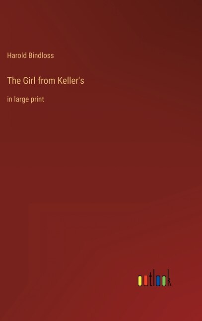 The Girl from Keller's: in large print