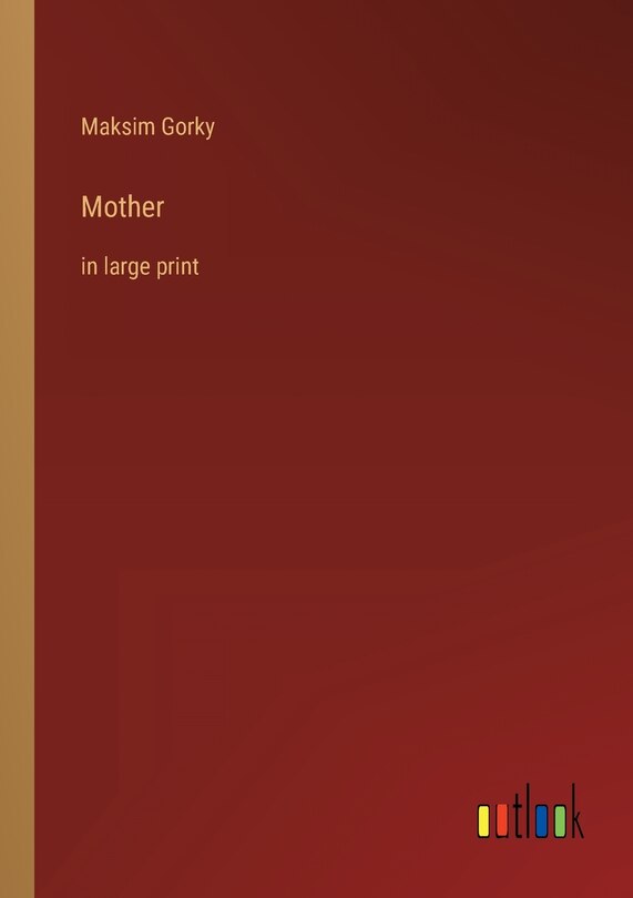 Mother: in large print