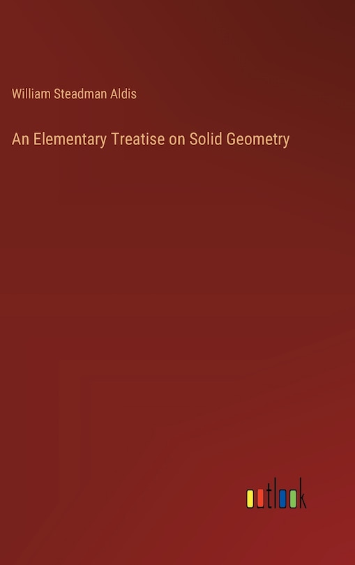 Front cover_An Elementary Treatise on Solid Geometry