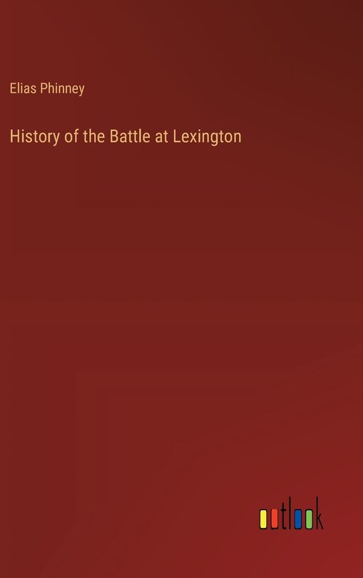 Front cover_History of the Battle at Lexington