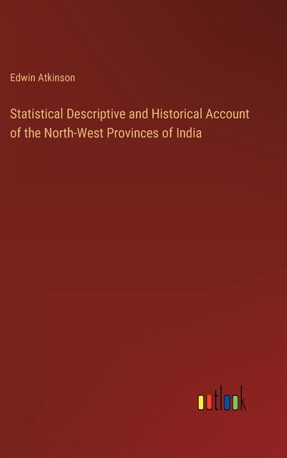 Front cover_Statistical Descriptive and Historical Account of the North-West Provinces of India