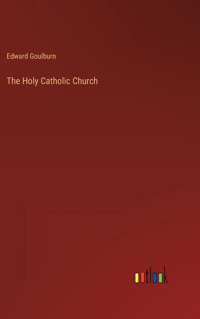 Front cover_The Holy Catholic Church