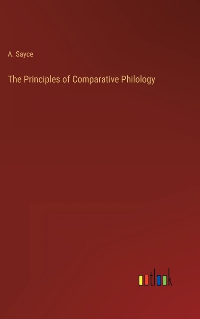 The Principles of Comparative Philology