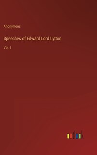 Front cover_Speeches of Edward Lord Lytton
