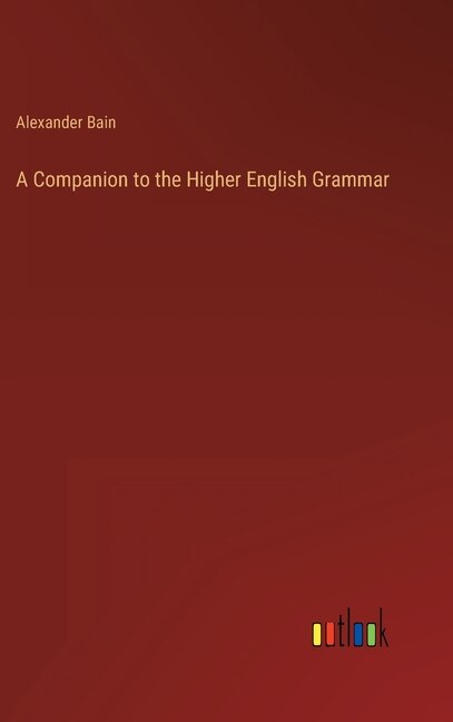 Front cover_A Companion to the Higher English Grammar