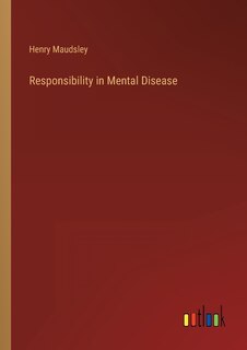 Front cover_Responsibility in Mental Disease