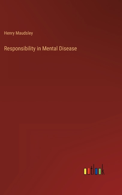 Front cover_Responsibility in Mental Disease