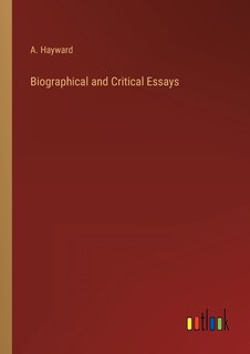 Front cover_Biographical and Critical Essays