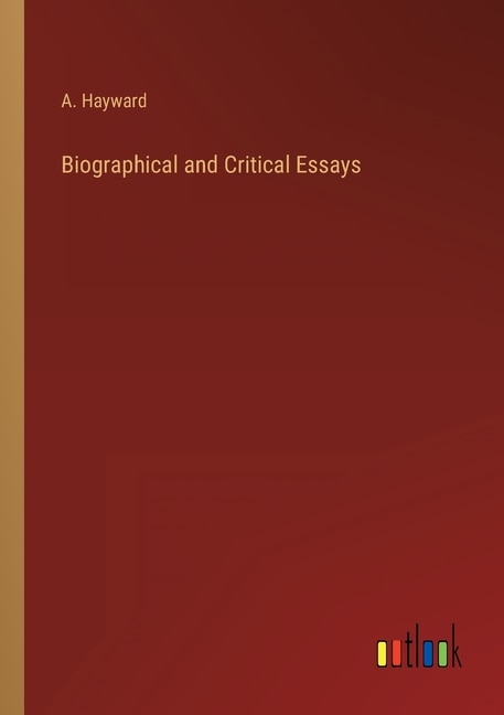 Front cover_Biographical and Critical Essays