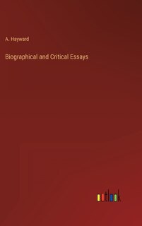 Front cover_Biographical and Critical Essays