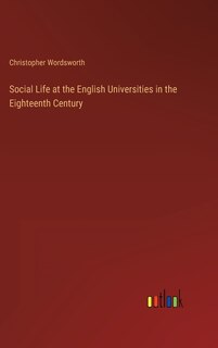 Front cover_Social Life at the English Universities in the Eighteenth Century