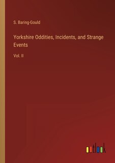 Front cover_Yorkshire Oddities, Incidents, and Strange Events