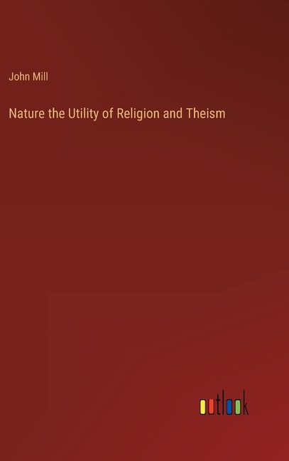 Couverture_Nature the Utility of Religion and Theism