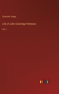 Front cover_Life of John Coleridge Patteson