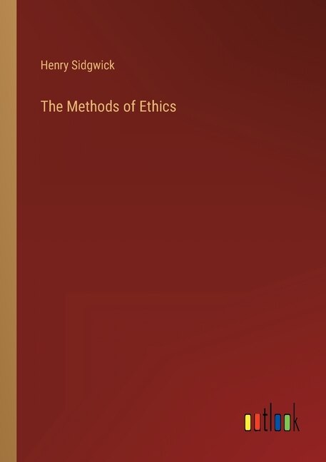 Front cover_The Methods of Ethics