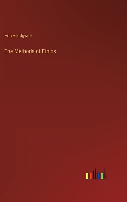 Front cover_The Methods of Ethics