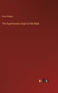 Front cover_The Superhuman Origin of the Bible