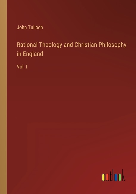 Front cover_Rational Theology and Christian Philosophy in England