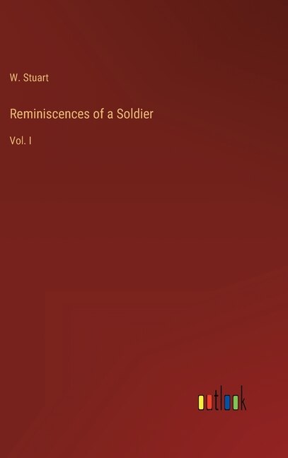 Front cover_Reminiscences of a Soldier