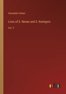 Front cover_Lives of S. Ninian and S. Kentigern