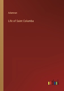 Front cover_Life of Saint Columba