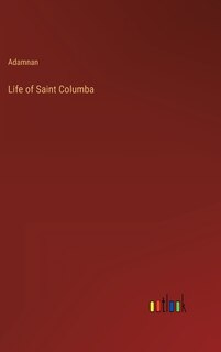Front cover_Life of Saint Columba