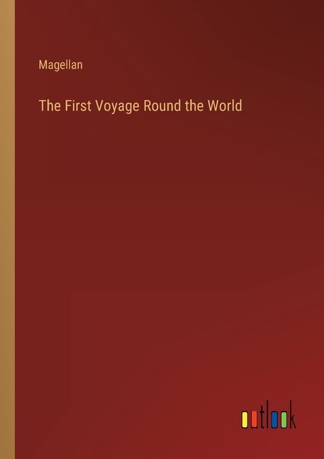 Front cover_The First Voyage Round the World