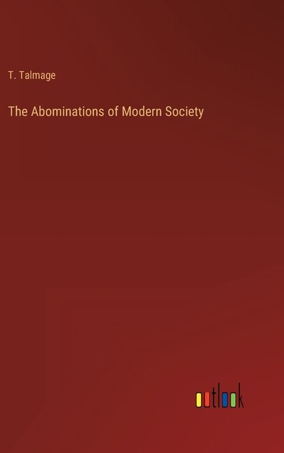 Front cover_The Abominations of Modern Society