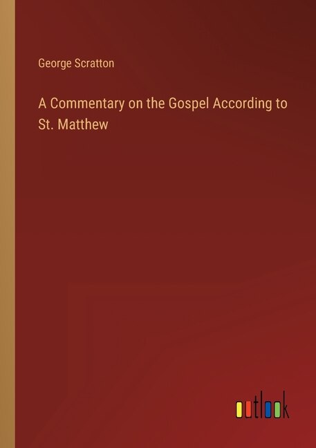 Couverture_A Commentary on the Gospel According to St. Matthew