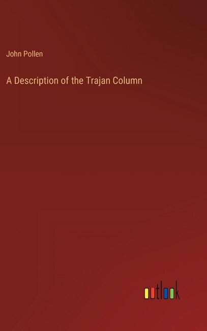 Couverture_A Description of the Trajan Column