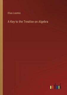 Front cover_A Key to the Treatise on Algebra