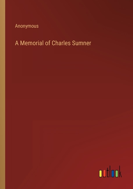 Couverture_A Memorial of Charles Sumner