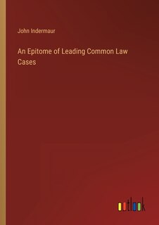 Couverture_An Epitome of Leading Common Law Cases