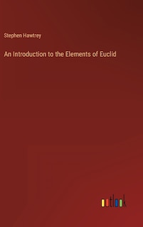 Front cover_An Introduction to the Elements of Euclid