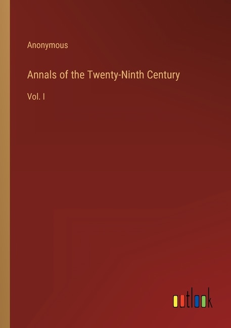 Front cover_Annals of the Twenty-Ninth Century
