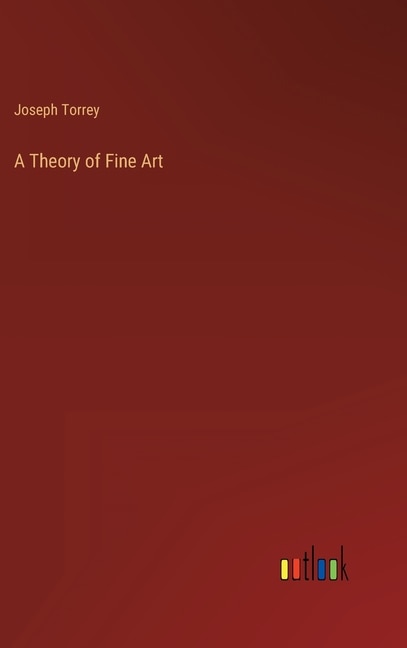 Front cover_A Theory of Fine Art