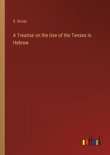 Couverture_A Treatise on the Use of the Tenses in Hebrew
