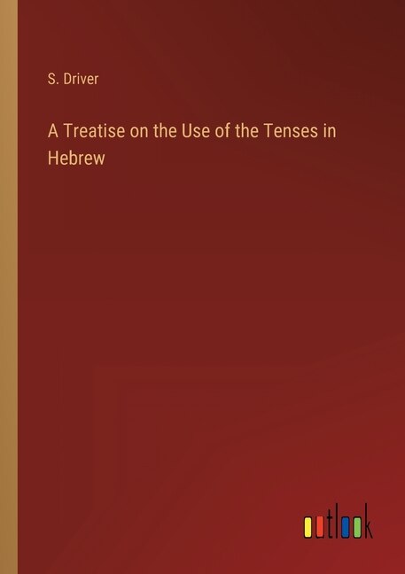 Couverture_A Treatise on the Use of the Tenses in Hebrew