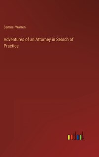 Couverture_Adventures of an Attorney in Search of Practice