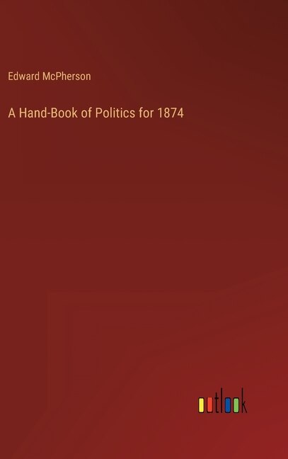 Couverture_A Hand-Book of Politics for 1874